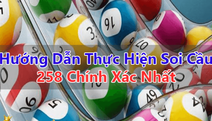 soi cầu 258