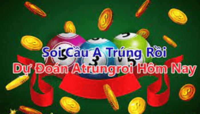 soi cầu a trúng rồi